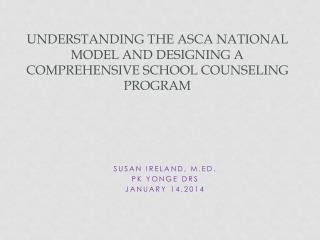 designing understanding comprehensive asca counseling program national school model