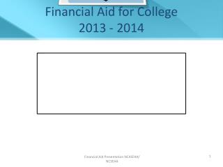 Financial Aid for College 2013 - 2014