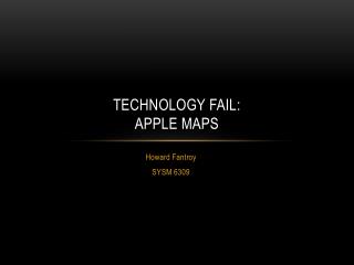 Technology Fail: Apple MAPS