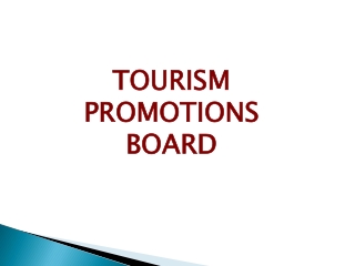 TOURISM PROMOTIONS BOARD