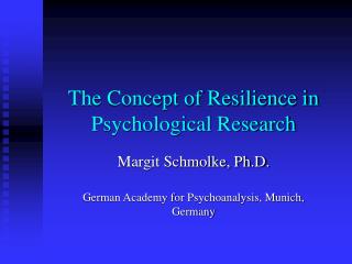 The Concept of Resilience in Psychological Research