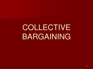 COLLECTIVE BARGAINING
