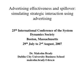 Advertising effectiveness and spillover: simulating strategic interaction using advertising