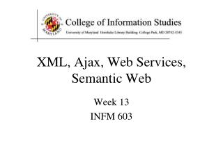 XML, Ajax, Web Services, Semantic Web