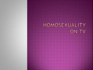 Homosexuality on tv