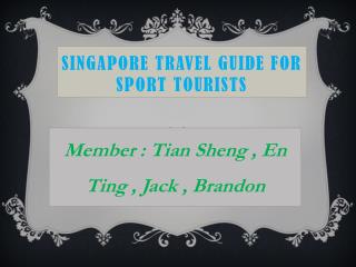 Singapore Travel Guide For Sport Tourists