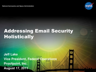 Addressing Email Security Holistically
