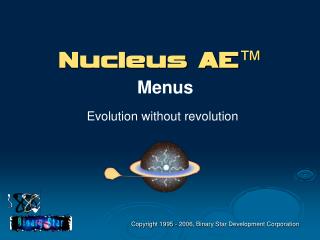 Nucleus AE ™