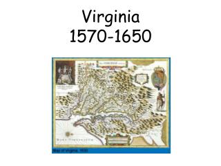 Virginia 1570-1650