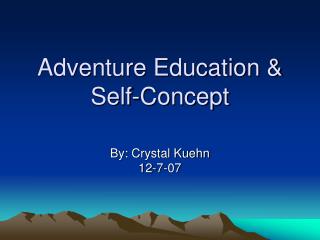 Adventure Education & Self-Concept