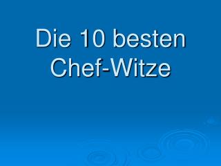 Die 10 Besten Witze Die 10 Besten Witze