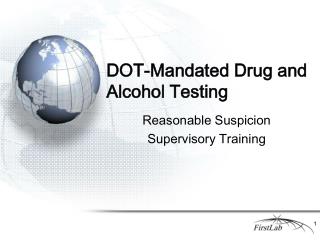 DOT-Mandated Drug and Alcohol Testing