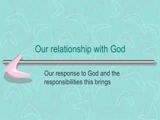 Our relationship with God