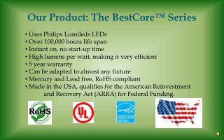 Our Product: The BestCore™ Series