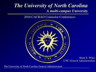 Mark E. Wiles UNC General Administration