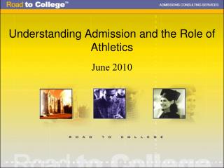 Understanding Admission and the Role of Athletics