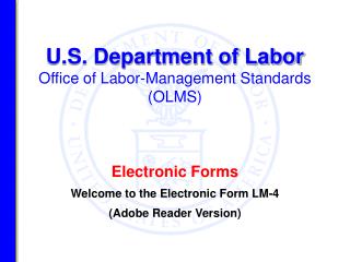 Electronic Forms Welcome to the Electronic Form LM-4 (Adobe Reader Version)