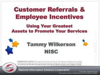Customer Referrals & Employee Incentives Using Your Greatest Assets to Promote Your Services