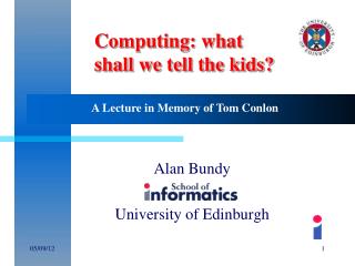 Computing: what shall we tell the kids?