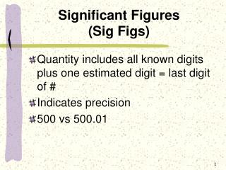 Significant Figures (Sig Figs)