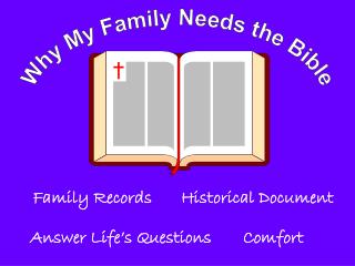 Why My Family Needs the Bible