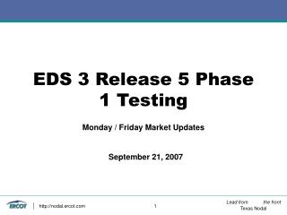 EDS 3 Release 5 Phase 1 Testing