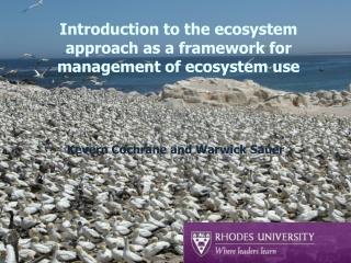 Introduction to the ecosystem approach as a framework for management of ecosystem use