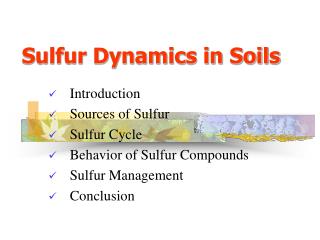 Sulfur Dynamics in Soils