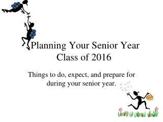 Planning Your Senior Year Class of 2016
