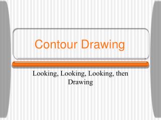 Contour Drawing