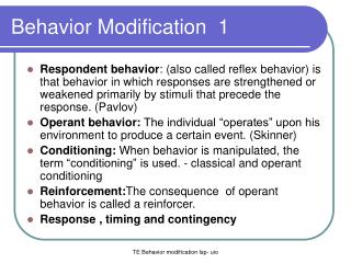 What makes shaping such a useful technique in behavior modification is that it ideas