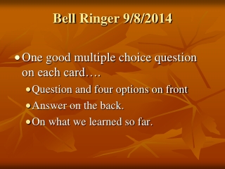 Bell Ringer 9/8/2014