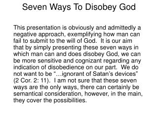 Seven Ways To Disobey God