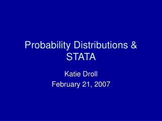 Probability Distributions & STATA