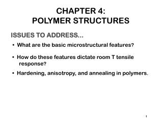 PPT - CHAPTER 4: POLYMER STRUCTURES PowerPoint Presentation, Free ...