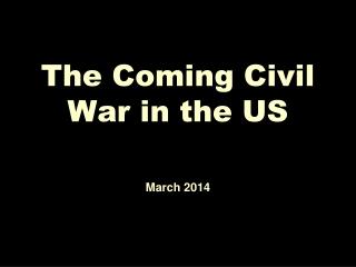 The Coming Civil War in the US