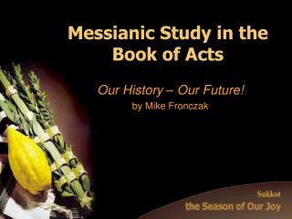 Messianic Study in the Book of Acts