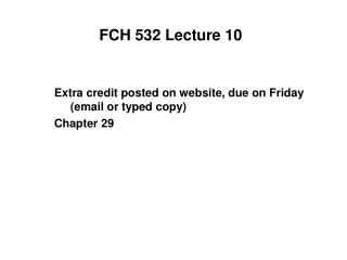 FCH 532 Lecture 10