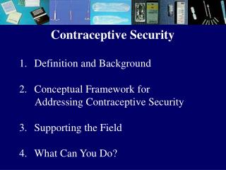 Contraceptive Security