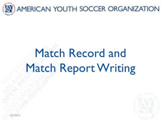 Match Record and Match Report Writing