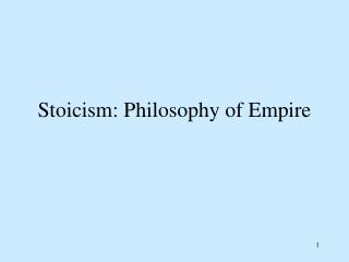 Stoicism: Philosophy of Empire