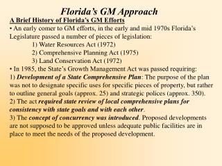 Florida’s GM Approach