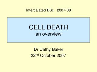 CELL DEATH an overview
