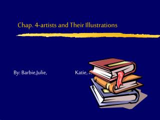 Chap. 4-artists and Their Illustrations