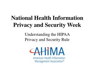 National Health Information Privacy and Security Week