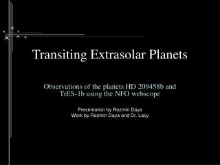 Transiting Extrasolar Planets