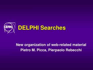 DELPHI Searches