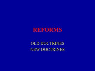 REFORMS