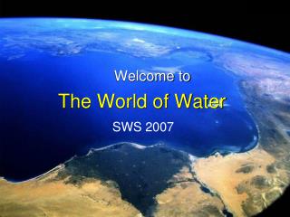 The World of Water
