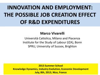 INNOVATION AND EMPLOYMENT: THE POSSIBLE JOB CREATION EFFECT OF R&D EXPENDITURES